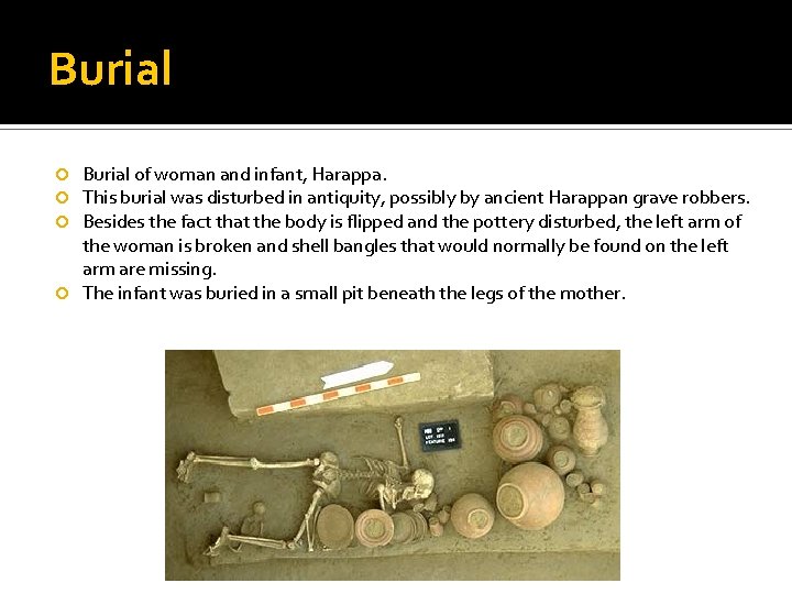 Burial of woman and infant, Harappa. This burial was disturbed in antiquity, possibly by