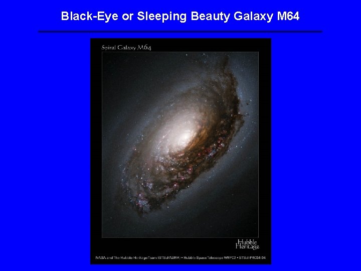 Black-Eye or Sleeping Beauty Galaxy M 64 Black-Eye or Sleeping Beauty Galaxy M 64