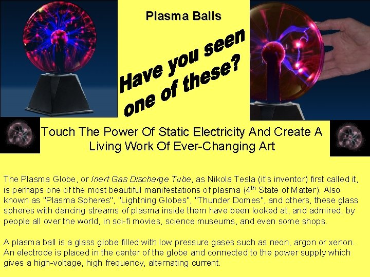 Plasma Balls Touch The Power Of Static Electricity And Create A Living Work Of