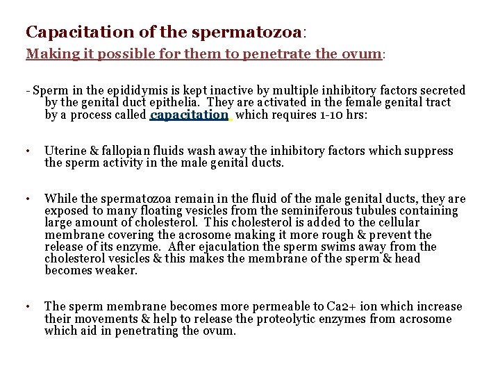 Capacitation of the spermatozoa: Making it possible for them to penetrate the ovum :