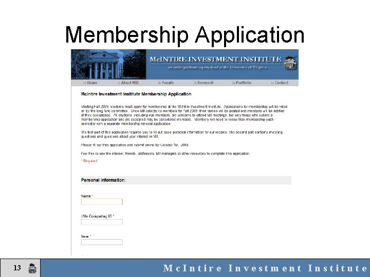 Membership Application 13 Mc. Intire Investment Institute 