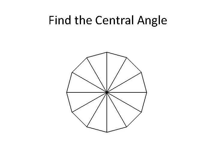 Find the Central Angle 