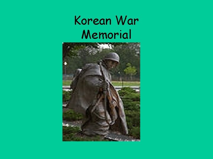 Korean War Memorial 