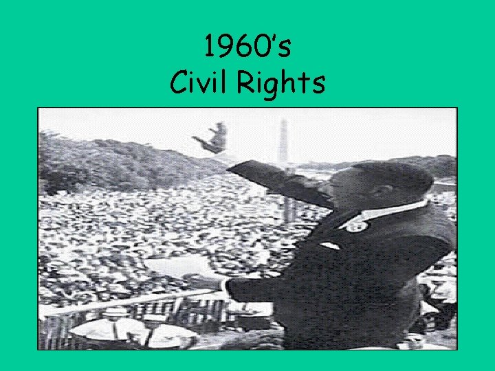 1960’s Civil Rights 