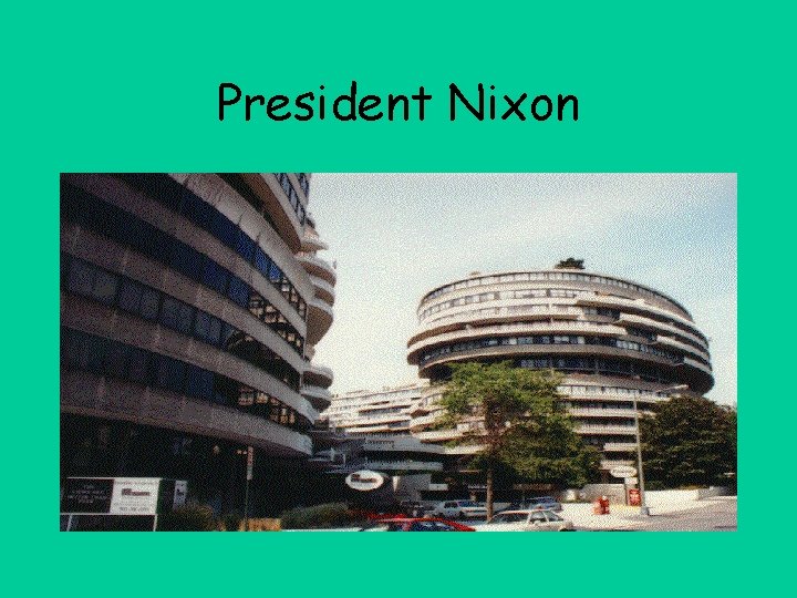 President Nixon 