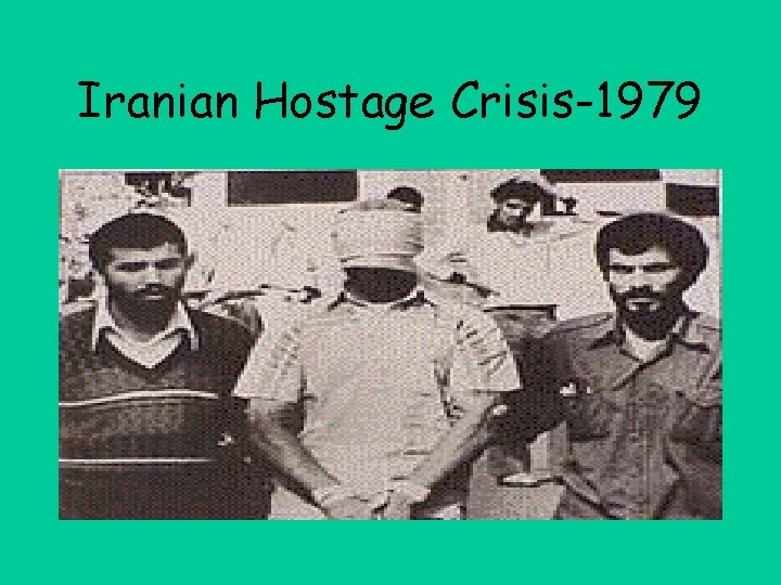 Iranian Hostage Crisis-1979 