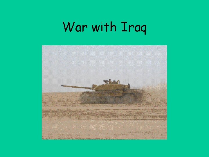 War with Iraq 