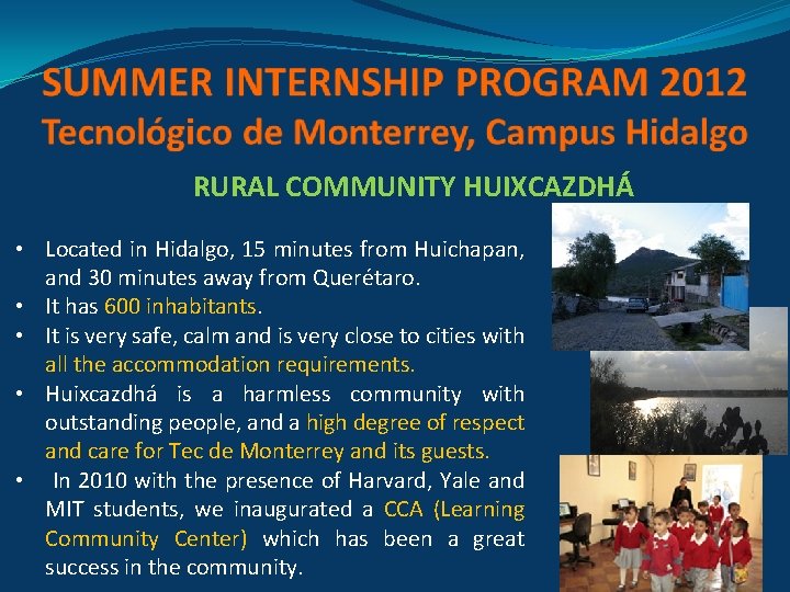 RURAL COMMUNITY HUIXCAZDHÁ • Located in Hidalgo, 15 minutes from Huichapan, and 30 minutes