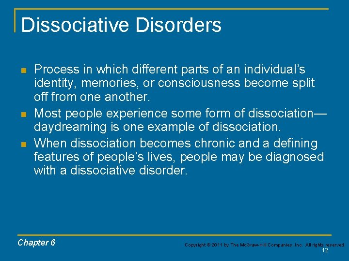 Dissociative Disorders n n n Process in which different parts of an individual’s identity, Dissociative Disorders n n n Process in which different parts of an individual’s identity,