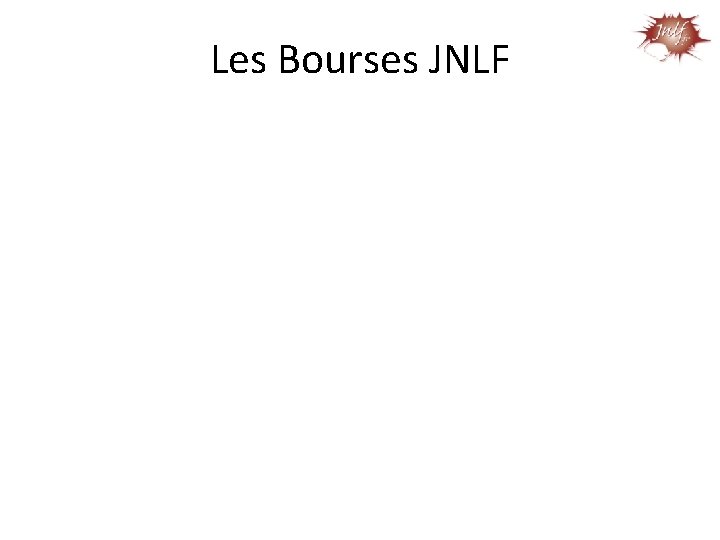 Les Bourses JNLF 