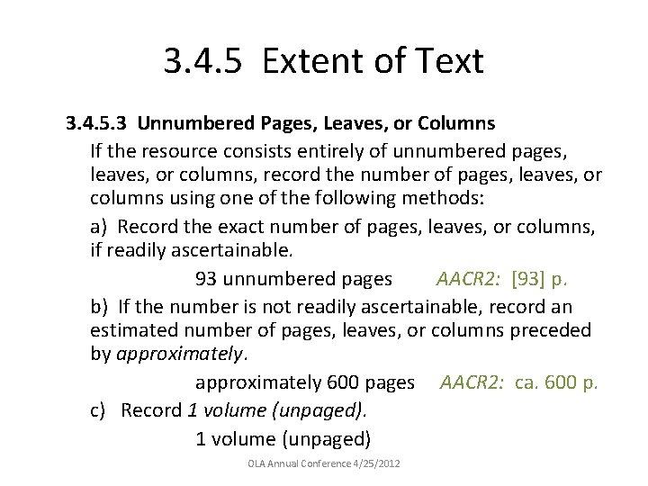 3. 4. 5 Extent of Text 3. 4. 5. 3 Unnumbered Pages, Leaves, or