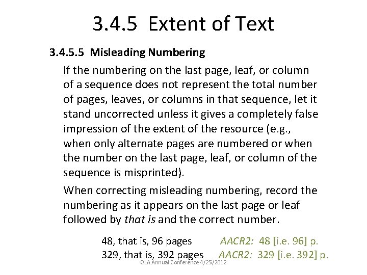 3. 4. 5 Extent of Text 3. 4. 5. 5 Misleading Numbering If the