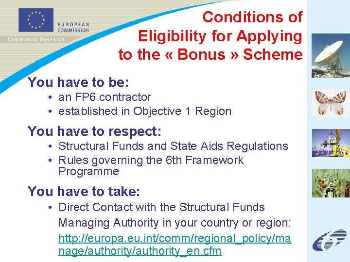 Conditions of Eligibility for Applying to the « Bonus » Scheme You have to