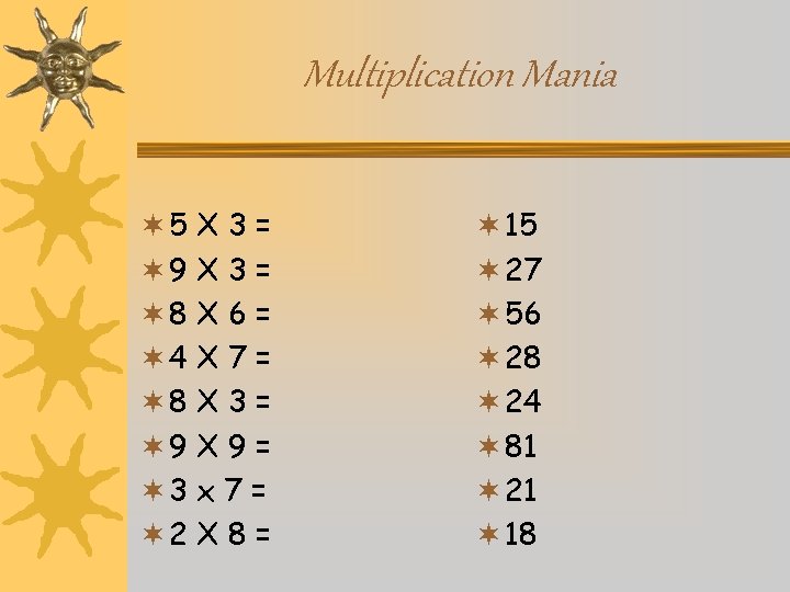 Multiplication Mania ¬ 5 ¬ 9 ¬ 8 ¬ 4 ¬ 8 ¬ 9