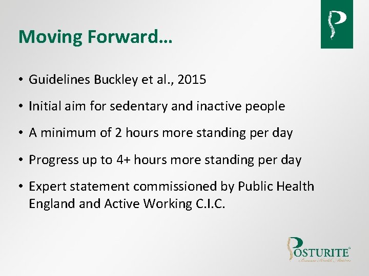 Moving Forward… • Guidelines Buckley et al. , 2015 • Initial aim for sedentary Moving Forward… • Guidelines Buckley et al. , 2015 • Initial aim for sedentary