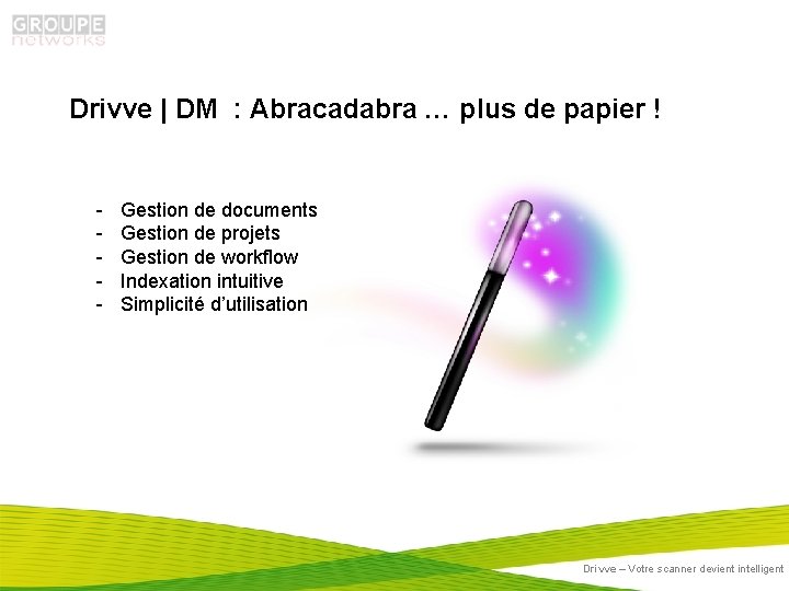 Drivve | DM : Abracadabra … plus de papier ! - Gestion de documents