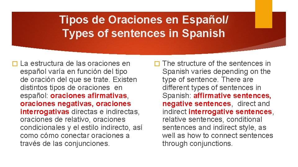 Tipos de Oraciones en Español/ Types of sentences in Spanish � La estructura de