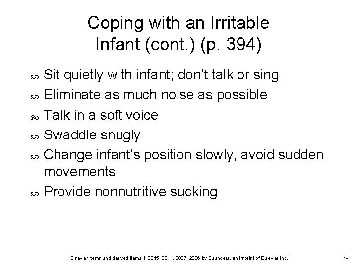 Coping with an Irritable Infant (cont. ) (p. 394) Sit quietly with infant; don’t Coping with an Irritable Infant (cont. ) (p. 394) Sit quietly with infant; don’t