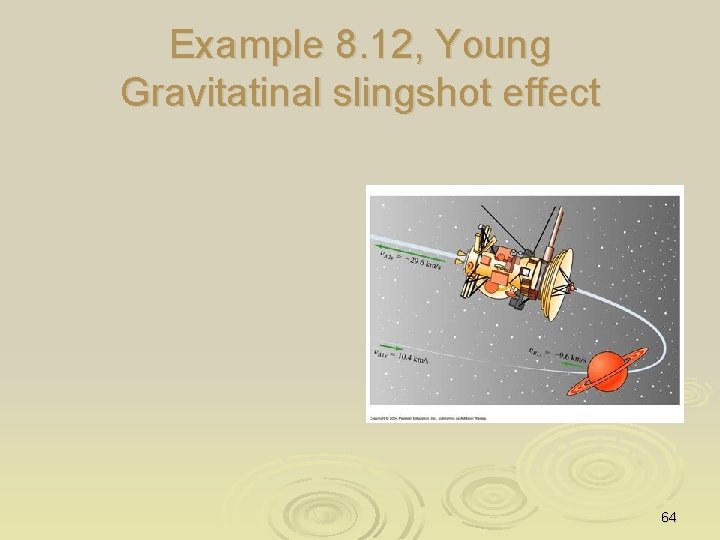 Example 8. 12, Young Gravitatinal slingshot effect 64 