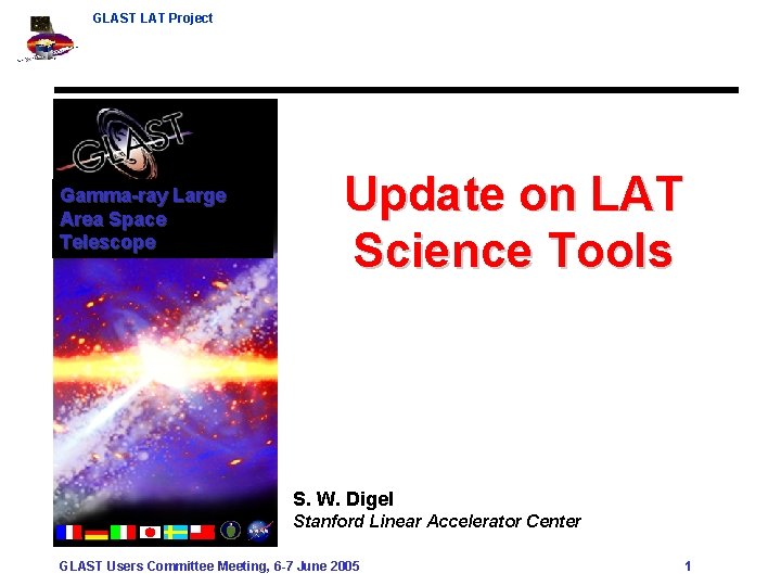 GLAST LAT Project Update on LAT Science Tools Gamma-ray Large Area Space Telescope S.