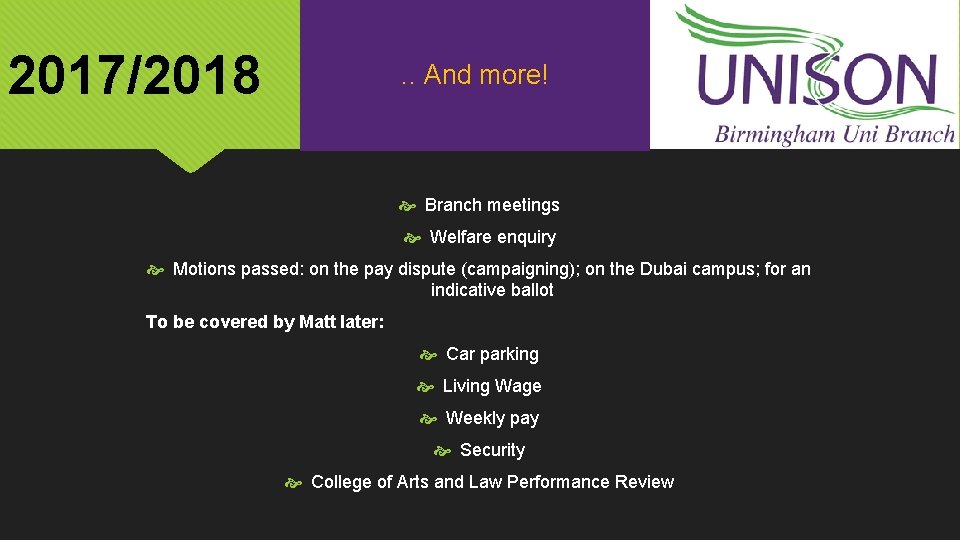 2017/2018 . . And more! Branch meetings Welfare enquiry Motions passed: on the pay 2017/2018 . . And more! Branch meetings Welfare enquiry Motions passed: on the pay