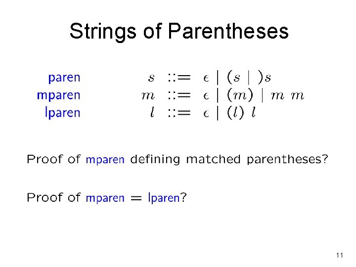 Strings of Parentheses 11 