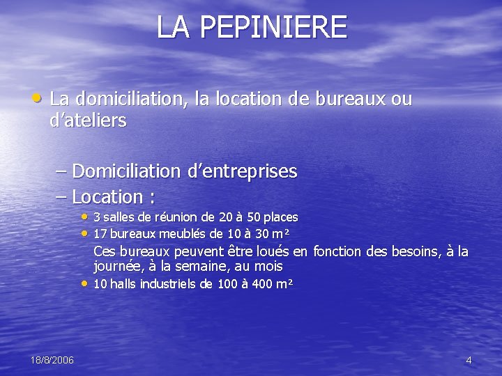 LA PEPINIERE • La domiciliation, la location de bureaux ou d’ateliers – Domiciliation d’entreprises