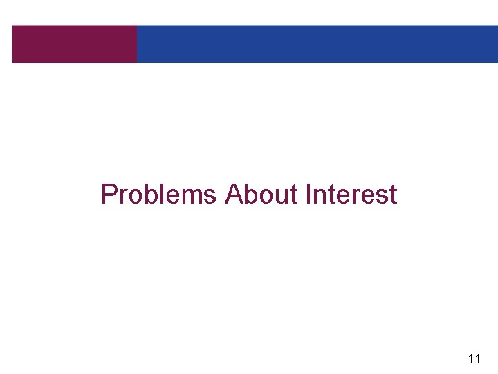 Problems About Interest 11 
