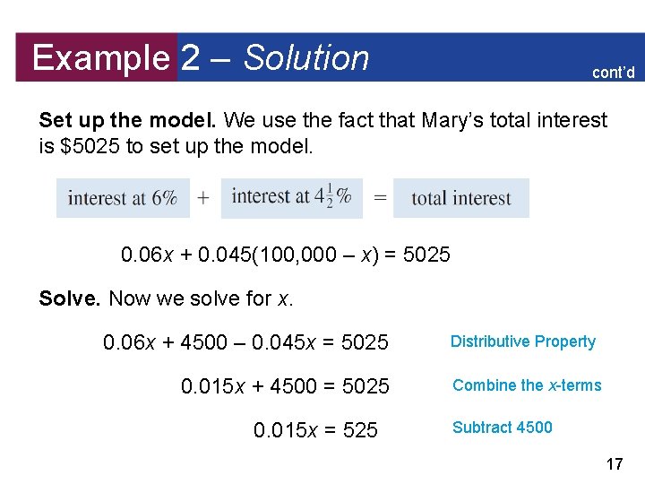 Example 2 – Solution cont’d Set up the model. We use the fact that