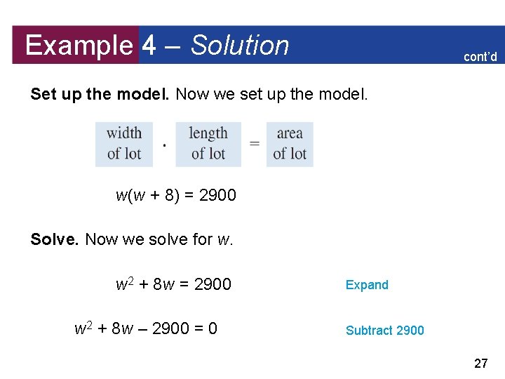 Example 4 – Solution cont’d Set up the model. Now we set up the