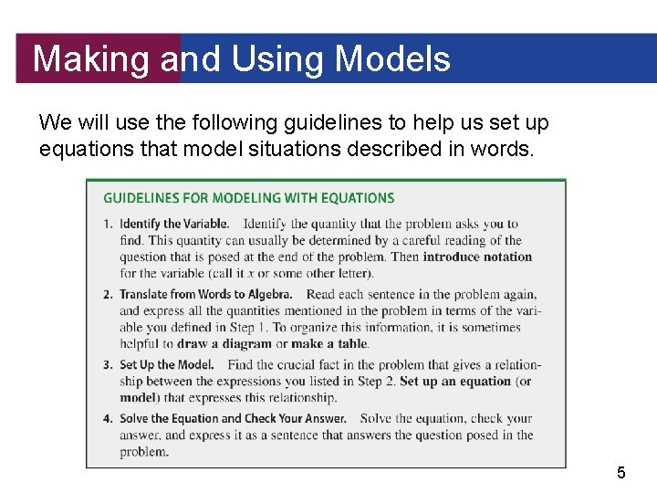 Making and Using Models We will use the following guidelines to help us set