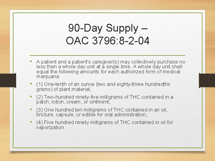 90 -Day Supply – OAC 3796: 8 -2 -04 • A patient and a