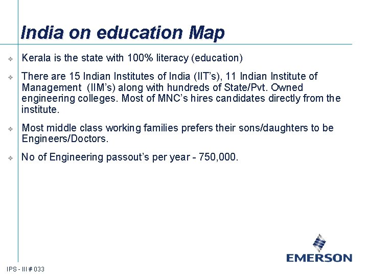 India on education Map v v Kerala is the state with 100% literacy (education)