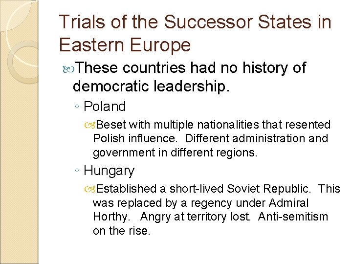 Trials of the Successor States in Eastern Europe These countries had no history of Trials of the Successor States in Eastern Europe These countries had no history of