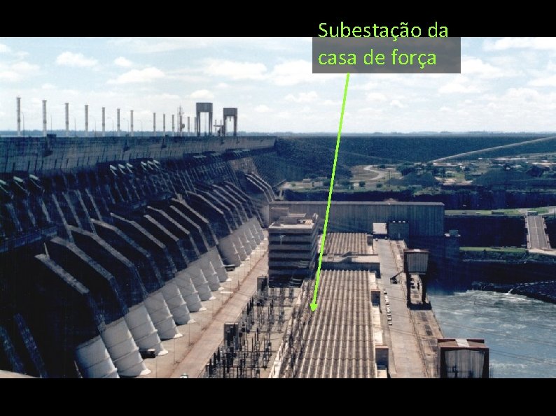 Subestação da casa de força 