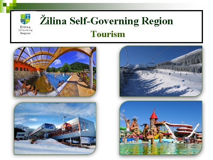 Žilina Self-Governing Region Tourism 