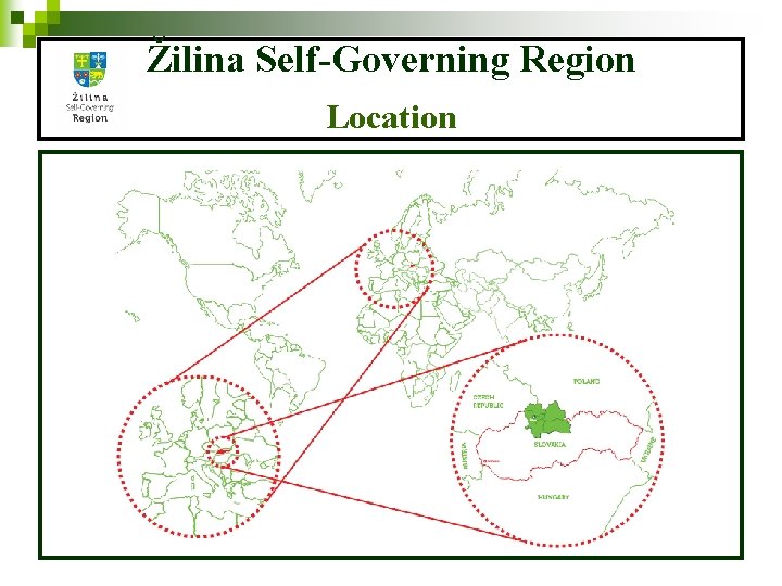 Žilina Self-Governing Region Location 