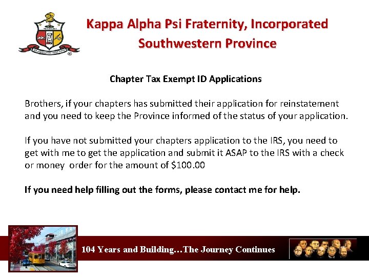 Kappa Alpha Psi Fraternity, Incorporated Southwestern Province Chapter Tax Exempt ID Applications Brothers, if