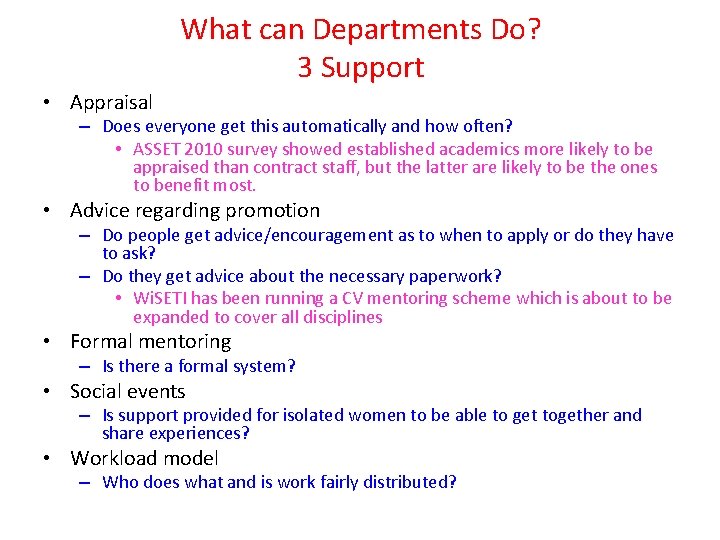 What can Departments Do? 3 Support • Appraisal – Does everyone get this automatically