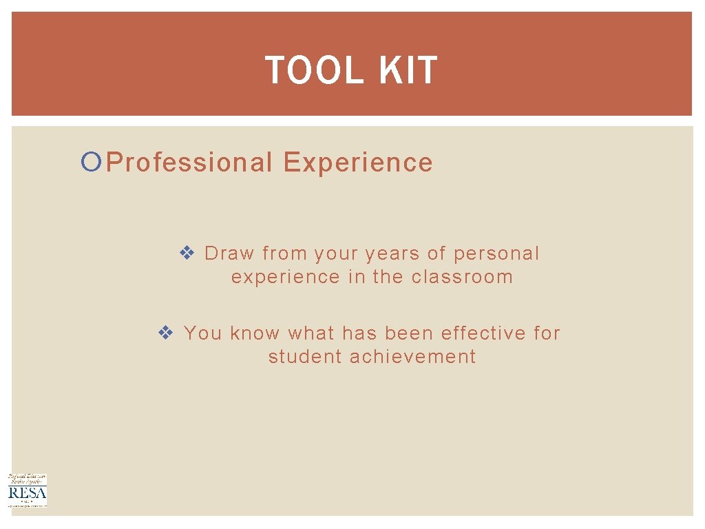 TOOL KIT Professional Experience v Draw from your years of personal experience in the