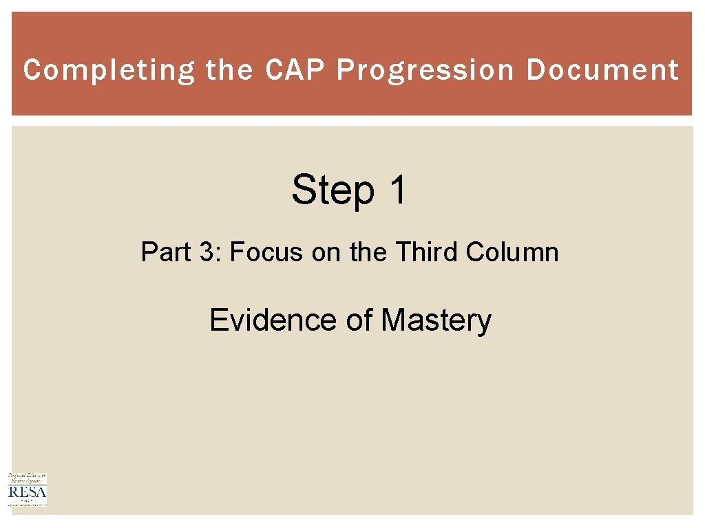 Completing the CAP Progression Document Step 1 Part 3: Focus on the Third Column