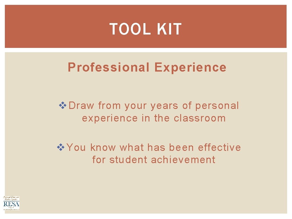 TOOL KIT Professional Experience v Draw from your years of personal experience in the