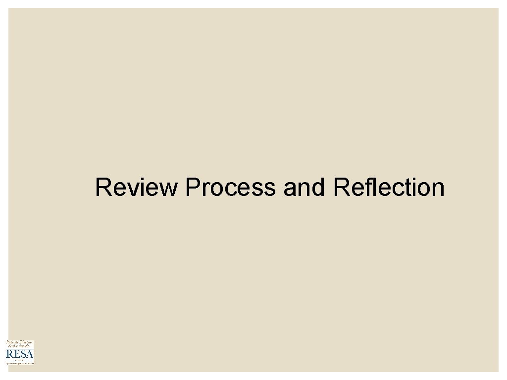 Review Process and Reflection 