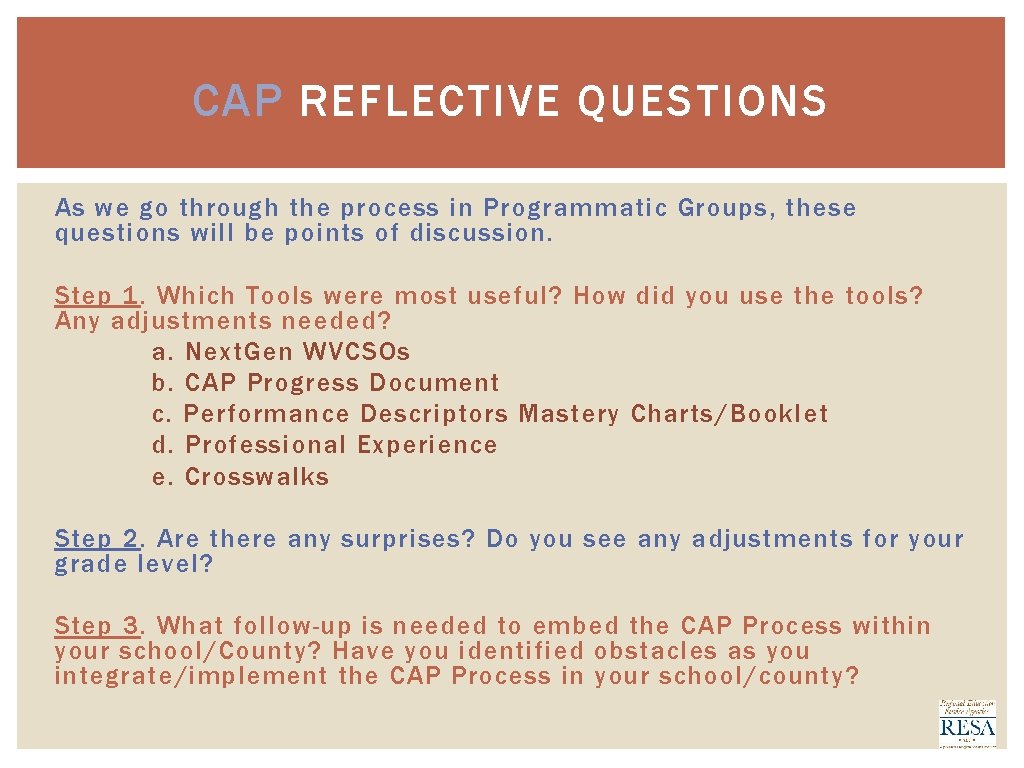 CAP REFLECTIVE QUESTIONS As we go through the process in Programmatic Groups, these questions