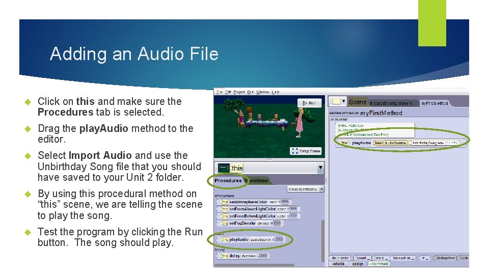 Adding an Audio File Click on this and make sure the Procedures tab is