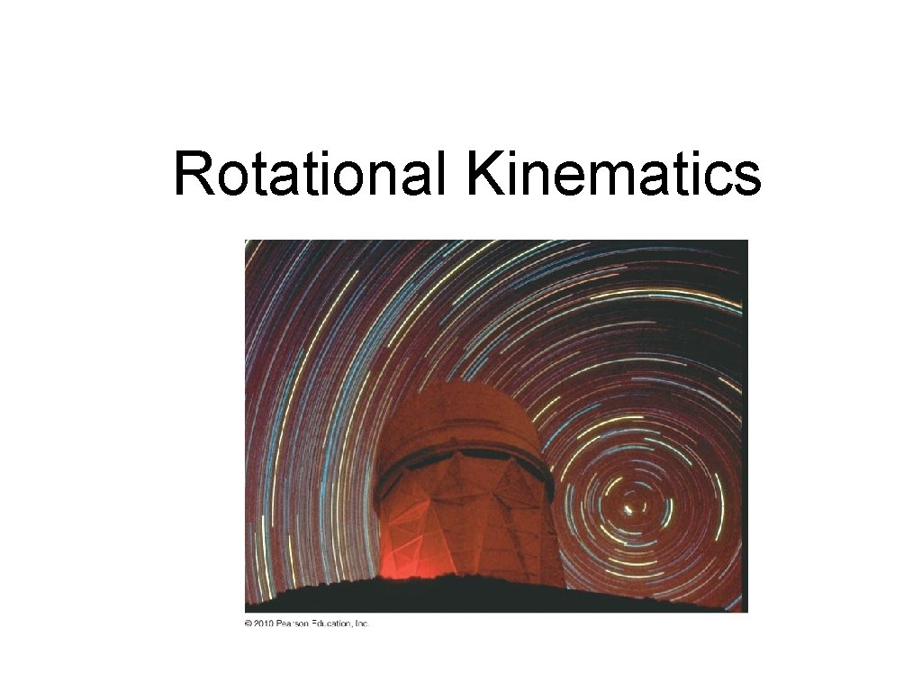 Rotational Kinematics 
