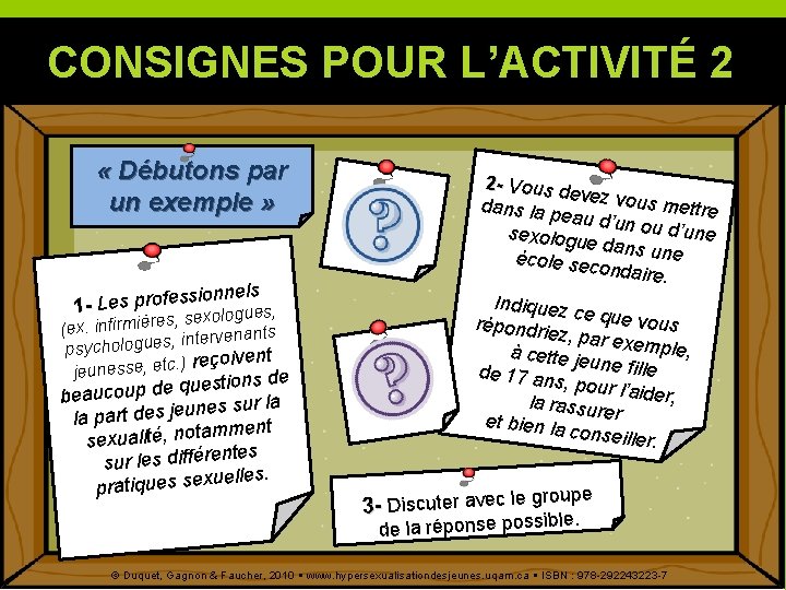 CONSIGNES POUR L’ACTIVITÉ 2 « Débutons par un exemple » nnels io s s