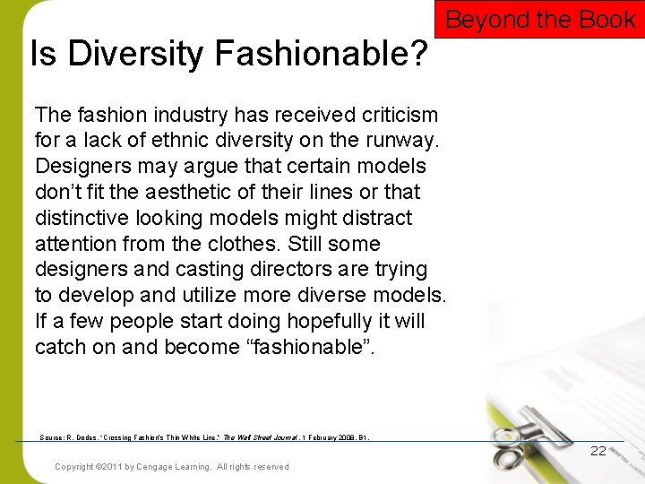 Is Diversity Fashionable? Beyond the Book The fashion industry has received criticism for a