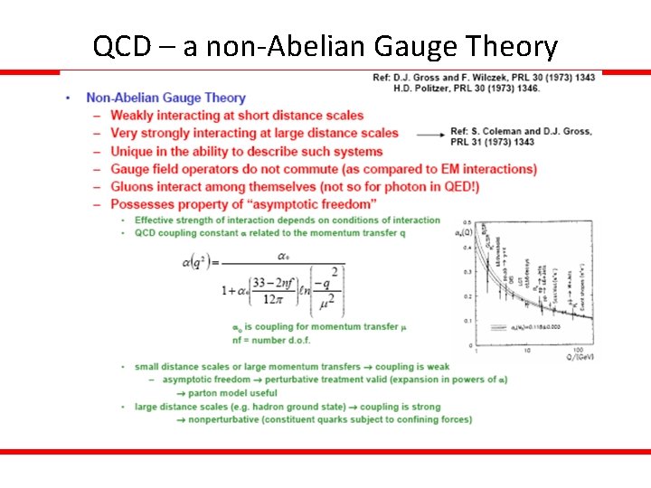 QCD – a non-Abelian Gauge Theory 