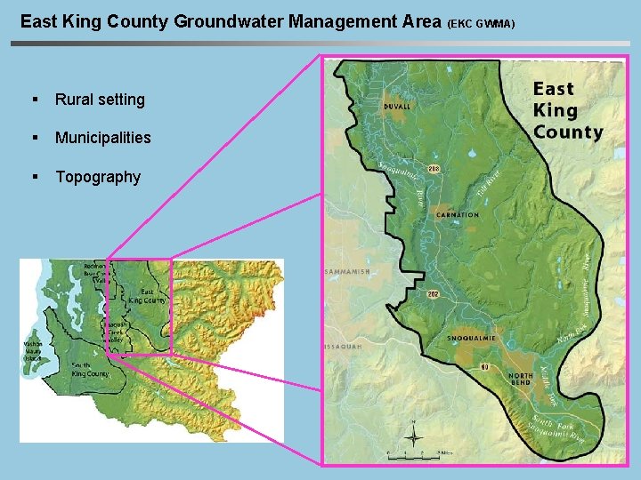 East King County Groundwater Management Area (EKC GWMA) § Rural setting § Municipalities §